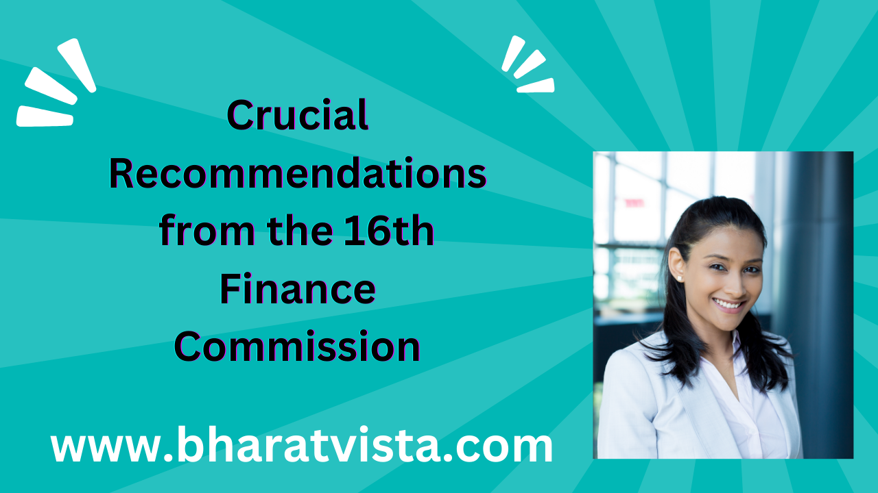 Exploring the Impact of the 16th Finance Commission on India's Economy